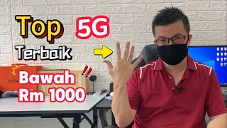 Top 5 Phone 5G Terbaik dan Best Bawah Rm1000 yg masih berbaloi utk dibeli pada Awal Tahun 2024