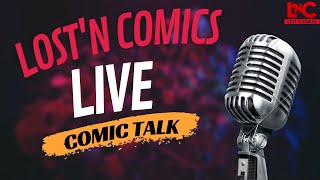 Lost'n Comics Live Comic Show - Issue 140 - Giveaway Winner Announced