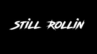 |Still Rollin|🔥😎|Subah Singh| Black Screen Whatapp Lyrics Status Video #viral #trending #yt #lyrics