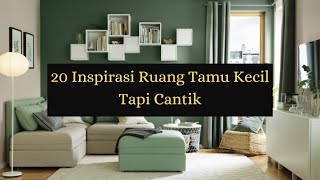 20 Inspirasi Ruang Tamu Kecil Tapi Cantik