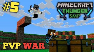 PVP Fight  in Minecraft  Thunder SMP  | Minecraft Thunder SMP Episode 5