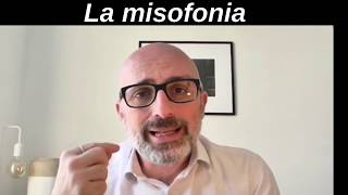 Che cosa è la Misofonia