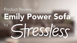 Emily Power Sofa by Stressless: Product Review