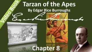 Chapter 08 - Tarzan of the Apes by Edgar Rice Burroughs - The Tree-top Hunter