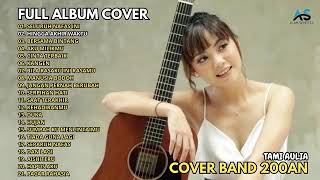 Tami Aulia - Seluruh Nafas Ini I Full Album Akustik Cover Band Top 2000an