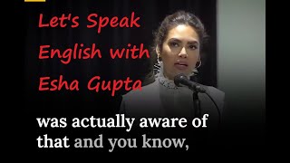 Learn English with Esha Gupta Speech (for English Speaking Practice) II Let's Speak English