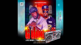 G dong G by G-pet Hiphoplord ft Tembo Hudson.MP3(official Audio out 2024)