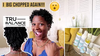 I Big Chopped...Again After 6 Years! Tru Balance Hair Care Products Review + Product Giveaway