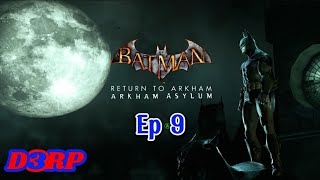 Scarecrow food Episode 9 (Batman: Arkham Asylum) D3RP