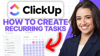 How To Create Recurring Tasks on ClickUp (Easy 2024 Tutorial)