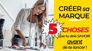 CONSEILS pour lancer sa marque  : 5 choses à savoir AVANT de créer ta marque !!