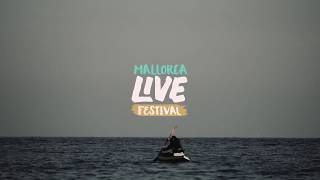 Mallorca Live Festival 2018 - Official Video