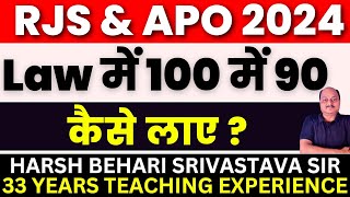 Law मे 100 मे 90 कैसे लाए ? How to Prepare for Law - RJS & APO 2024 | Pariksha Refresher