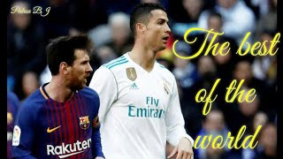 Ronaldo and Messi | The best of the world🌎