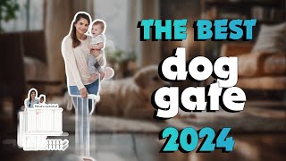 The Best Dog Gates 2024 in 2024 - Must Watch Before Buying!