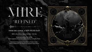 MIRE - "Refined" (Official Music Visualizer)