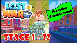 Last War Survival: Frontline Breakthrough (Stage 1 - Stage 32)