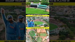 Duleep Trophy is Scheduled in Anantapur || Rohit and Virat Likely To Be a part of Duleep Trophy 🏆