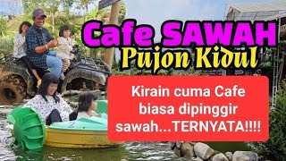 cafe sawah pujon kidul - batu - malang || kirain cuma cafe biasa dipinggir sawah...TERNYATA!!!