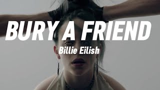 Bury a Friend - Billie Eilish Lyrics