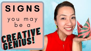 3 Signs That Say You May Be a Creative Genius