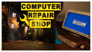 Sevdiğimiz Yapımcıdan Yeni Oyun - Computer Repair Shop Bölüm 1