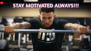 This is how you can Stay Motivated. |Sir Ben|