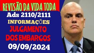 REVISÃO DA VIDA TODA E ADIS 2110/ 2111, JULGAMENTOS DOS EMBARGOS DE DECLARAÇÃO