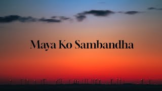 Maya Ko Sambandha - Mr. Hyozu | Prod. B2 Sanjal | Unofficial Lyrics video