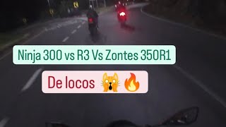 Ninja 300 Vs R3 Vs Zontes 350 R1 (De locos 🙀🔥🏁)