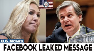 FBI's Wray SHAKING After Taylor Greene REVEALS Facebook Leaked Message