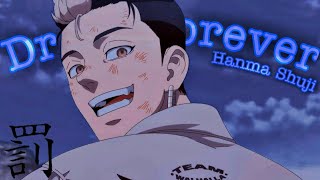 Hanma - Drive Forever [ EDIT / AMV ] | Tokyo Revengers