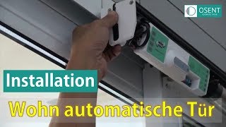 Wie installiert man eine automatische Haustür?