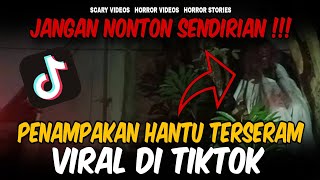 Merinding !! Beredar Video Penampakan Hantu Viral Terjelas Dan Terseram Di Tiktok - Scary Videos