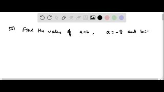 Evaluate the expression for the given values of the variables. a+b, for a=-8 and b=-3