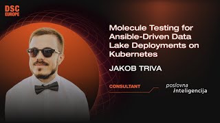 Molecule Testing for Ansible-Driven Data Lake Deployments on Kubernetes | J. Triva | DSC Europe 23