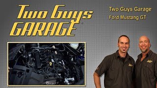 Ford Mustang GT | Two Guys Garage