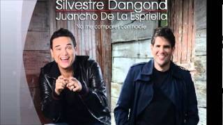 Silvestre Dangond & Juancho De La Espriella   No Me Compares Con Nadie