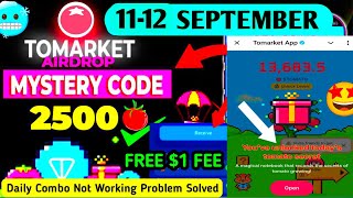 🍅Tomarket Combo Today Not Working Fixed | tomarket daily combo 11 September tomarket combo today