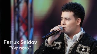 Farrux Saidov - Voy voyey  (consert 2024) | Фаррух Саидов - Вой войей (концерт 2024)