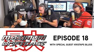 MAXIMUM Driftcast: From the Bottom to the Kristaps (with special guest Kristaps Bluss)