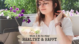 How I Practice Self-Care 🌻 Stay Healthy & Happy (Not By Taking Baths)