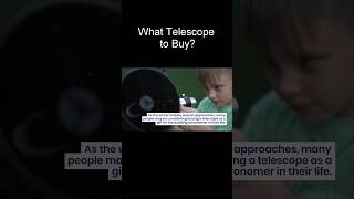 What #telescope to buy for #christmas?