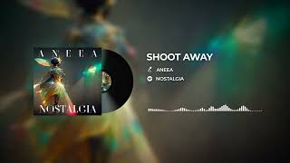 Anja - Shoot Away (Audio)