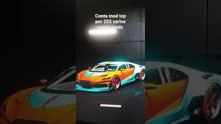 conta mod top por $$ vários carros mods