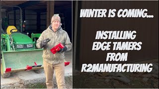 #194 Preparing for Tomorrow's Snow with the R2Manufacturing Edge Tamers