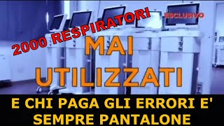 2000 respiratori da Arcuri, pagati 10000 €uro l'uno inutilizzati: chi paga!?