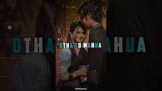 OTHA TO MAHUA 💋🥀4k full screen whatsapp status || love status || odia  Odia new song