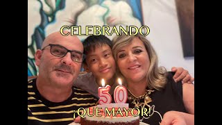 CELEBRANDO  MI CUMPLEAÑOS 50 AÑOS