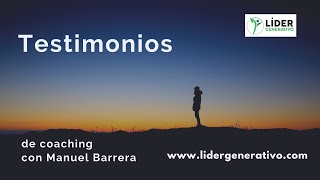 Testimonios de proceso de Coaching con Manuel Barrera